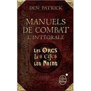 Manuels de combat  : L'intgrale by Den Patrick, 9782253236603