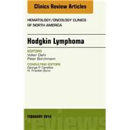 Hodgkin's Lymphoma, an Issue of Hematology/ Oncology Clinics by Diehl, Volker, 9780323266604