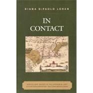 In Contact Bodies and Spaces in the Sixteenth- and Seventeenth-Century Eastern Woodlands by Loren, Diana Dipaolo, 9780759106604