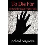 To Die for by Cosgrove, Richard, 9780955676604