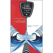 The Best Time Travel Stories of All Time by Barry N. Malzberg, 9780743486606