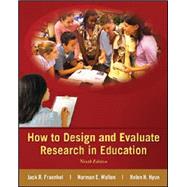 Looseleaf for How to Design and Evaluate Research in Education by Fraenkel, Jack; Wallen, Norman; Hyun, Helen, 9781259656606