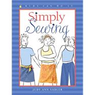 Simply Sewing by Sadler, Judy Ann, 9781553376606
