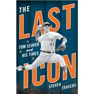 The Last Icon by Travers, Steven, 9781589796607