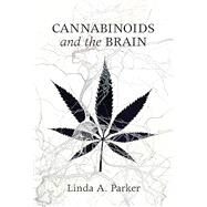 Cannabinoids and the Brain by Parker, Linda A., 9780262536608