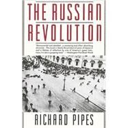 The Russian Revolution by PIPES, RICHARD, 9780679736608
