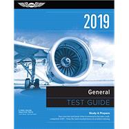 General Test Guide 2019 by Aviation Supplies & Academics, Inc., 9781619546608