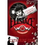 Eustace A Paranormal Adventure by Jinks, Catherine, 9781741146608