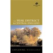 Peak District & Central England by Woodland Trust, 9780711226609