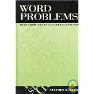 Word Problems: Research and Curriculum Reform by Reed, Stephen K., 9780805826609