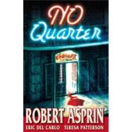 No Quarter by ASPRIN ROBERT, 9780981986609