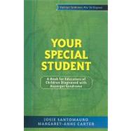 Your Special Student: A Book for Educators of Children Diagnosed With Asperger Syndrome by Santomauro, Josie; Carter, Margaret-Anne; Marino, Carla, 9781843106609