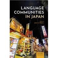 Language Communities in Japan by Maher, John C., 9780198856610