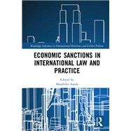 Economic Sanctions in International Law and Practice by Asada, Masahiko, 9780367146610