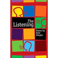The Listening by Dargan, Kyle, 9780820326610