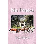 No Fences by Davis, Ray, 9781449906610