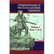 Original Journals of the Lewis and Clark Expedition by Thwaites, Reuben Gold, 9781582186610