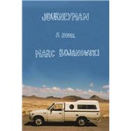 Journeyman A Novel by Bojanowski, Marc, 9781593766610