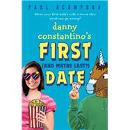 Danny Constantino's First Date by Acampora, Paul, 9781984816610