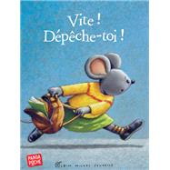 Vite dpche-toi ! by Christine Schneider, 9782226436610