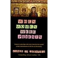 When Women Were Priests by Torjesen, Karen Jo, 9780060686611