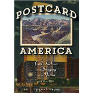 Postcard America by Meikle, Jeffrey L., 9780292726611