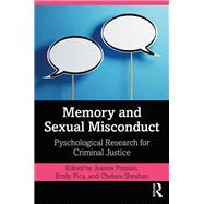 Memory and Sexual Misconduct by Pozzulo, Joanna; Pica, Emily; Sheahan, Chelsea, 9780367136611
