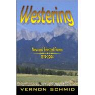 Westering by Schmid, Vernon, 9780741426611