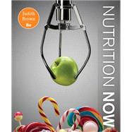 Nutrition Now by Brown, Judith E., 9781305656611