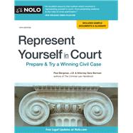 Represent Yourself in Court by Bergman, Paul; Berman, Sara J., 9781413326611