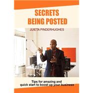 Secrets Being Posted by Pinderhughes, Juieta, 9781505566611