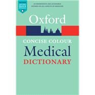 Concise Medical Dictionary by Law, Jonathan; Martin, Elizabeth, 9780198836612