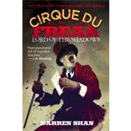 Cirque Du Freak: Lord of the Shadows by Shan, Darren, 9780316016612