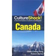 Culture Shock! Canada by Cheng, Pang Guek, 9780761456612