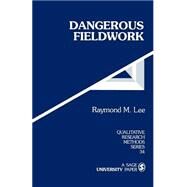 Dangerous Fieldwork by Raymond M. Lee, 9780803956612