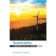 Sustainability A Bedford Spotlight Reader by Weisser, Christian R., 9781319056612