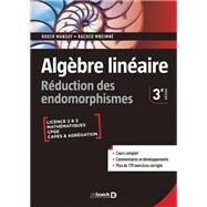 Algbre linaire. Rduction des endomorphismes by Roger Mansuy; Rached Mneimn, 9782807336612