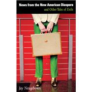 News From The New American Diaspora And Other Tales Of Exile by Neugeboren, Jay, 9780292706613