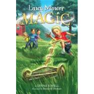 Lawn Mower Magic by JONELL, LYNNEDORMAN, BRANDON, 9780375966613