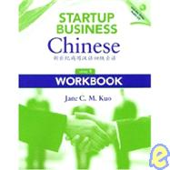 Startup Business Chinese Workbook by Kuo, Jane C. M., 9780887276613