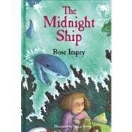 The Midnight Ship by Impey, Rose, 9780984436613