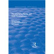 The Changing Family and Child Development by Violato,Claudio, 9781138706613