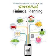 Personal Financial Planning by Billingsley, Randy; Gitman, Lawrence J.; Joehnk, Michael D., 9781305636613