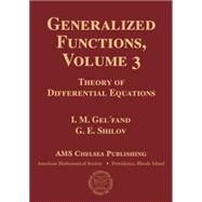 Generalized Functions by Gelfand, I. M.; Shilov, G. E., 9781470426613