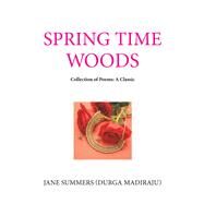 Spring Time Woods by Summers, Jane, 9781984576613