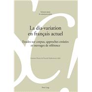 La Dia-variation En Franais Actuel by Dostie, Gatane; Hadermann, Pascale, 9783034316613