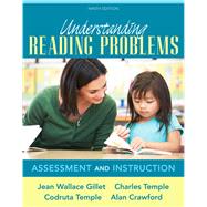 Understanding Reading Problems Assessment and Instruction, Pearson eText with Loose-Leaf Version -- Access Card Package by Gillet, Jean Wallace; Temple, Charles A.; Temple, Codruta N.; Crawford, Alan N., 9780133846614