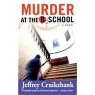 Murder at the B-School by Cruikshank, Jeffrey, 9780446616614