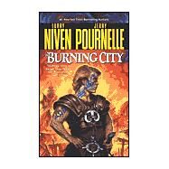 The Burning City by Larry Niven; Jerry Pournelle, 9780671036614