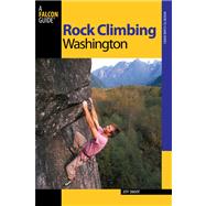 Rock Climbing Washington, 2nd by Smoot, Jeff, 9780762736614